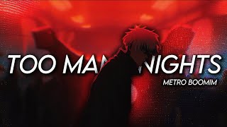 Jujutsu Kaisen 「AMV」- Too Many Nights ⛩️
