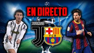 EN DIRECTO : BARCELONA VS JUVENTUS · EN VIVO REACCIONANDO A LA CHAMPIONS LEAGUE / MESSI VS CRISTIANO