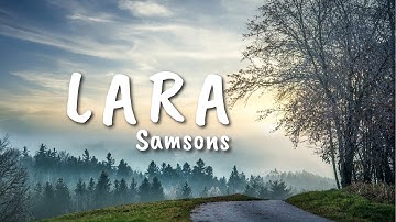 Samsons - Lara (Lyric)
