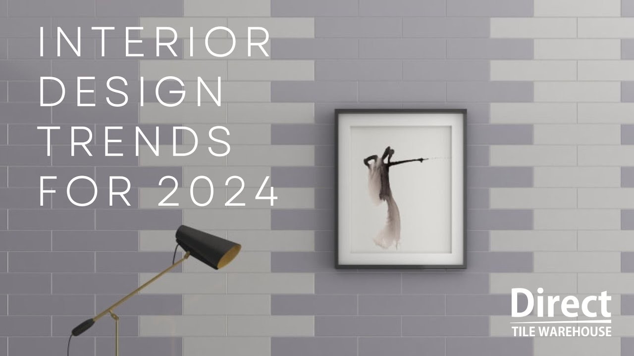 Top 10 Interior Design Trends for 2024 - YouTube