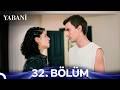 Yabani 32 Bölüm