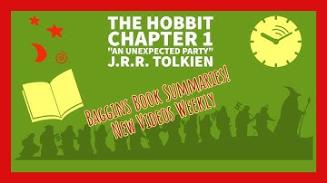 The Hobbit Chapter 1 Summary "An Unexpected Party"
