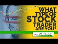 What Kind of Stock Trader Are You - MrMTrades