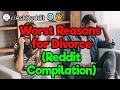 Dumbest Reasons for Divorce (Reddit Compilation)