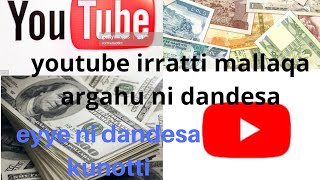 Youtube Irratti Maalaqa Argachugalii Arkachu