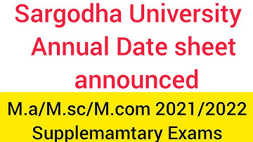 Date sheet  part 2 announced Sargodha university Annual Exams 2021/2022/M.a/ M.s.c/Supplementary