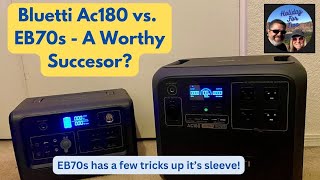Bluetti AC180 vs EB70s - a worthy successor?