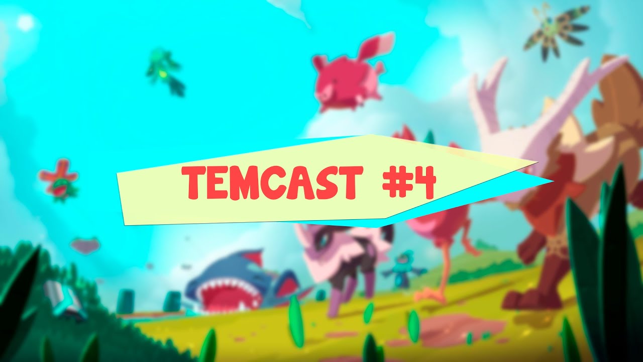 TEMCAST #4 | Saipark, Temtemarena y Temquiz