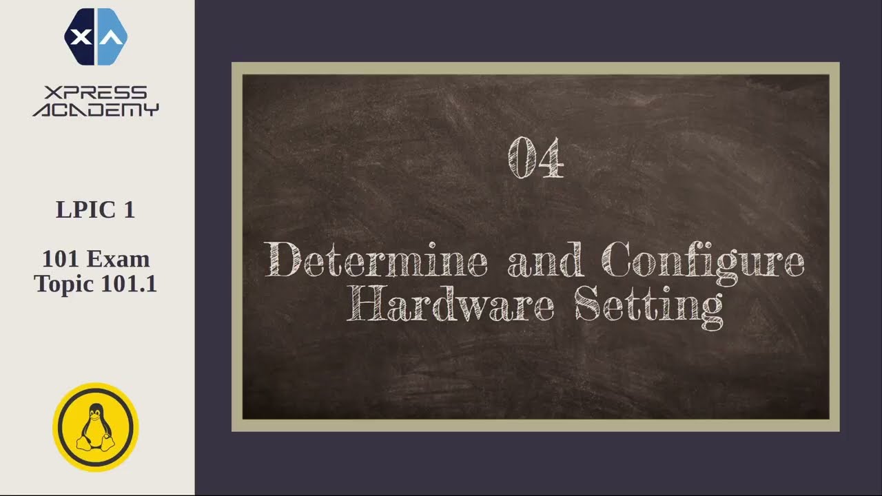 LPIC 1 - 003 - 101.1 Determine and Configure Hardware Settings - Part 1/1