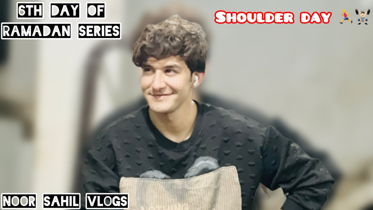 6th Day Of RaMaDaN Series | Noor SahiL  Vlogs ⚡️