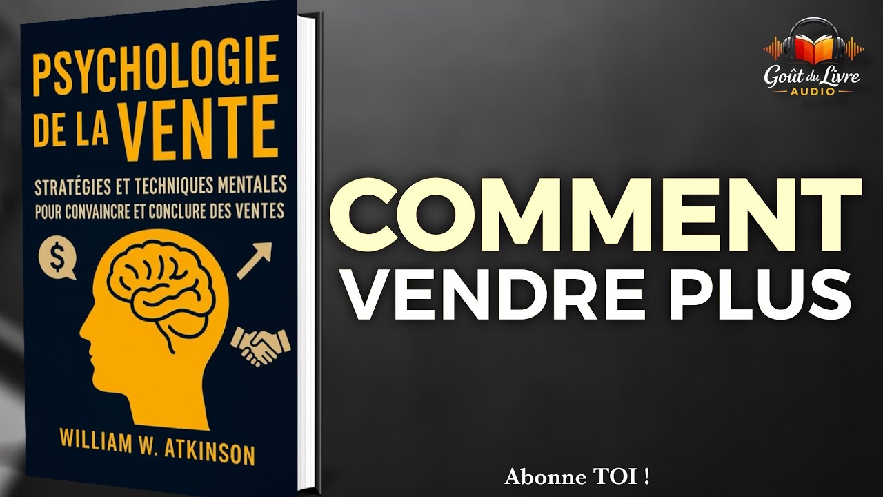 La Psychologie de la Vente, William W. Atkinson_-_ stratégies et techniques mentales