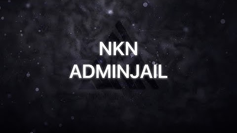 [FiveM] NKN - ADMINJAIL SCRIPT