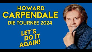 Howard Carpendale: DIE TOURNEE 2024 - LET&#39;S DO IT AGAIN! I Trailer