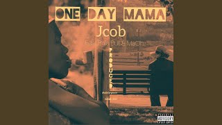 One Day Mama (feat. Bula Bull, Mao'h & Casmo Marsiano)