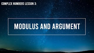 Modulus and Argument | HSC Extension 2 Mathematics