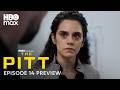 The Pitt Season 2 | Episode 14 Preview | HBO Max