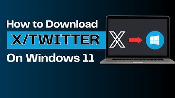 How to Download and Install X/Twitter App on Windows PC