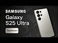 Samsung S25 Ultra Deep Teardown: Premium Build vs. Incremental Upgrades
