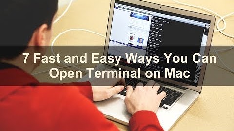 7 Fast and Easy Ways You Can Open Terminal on Mac