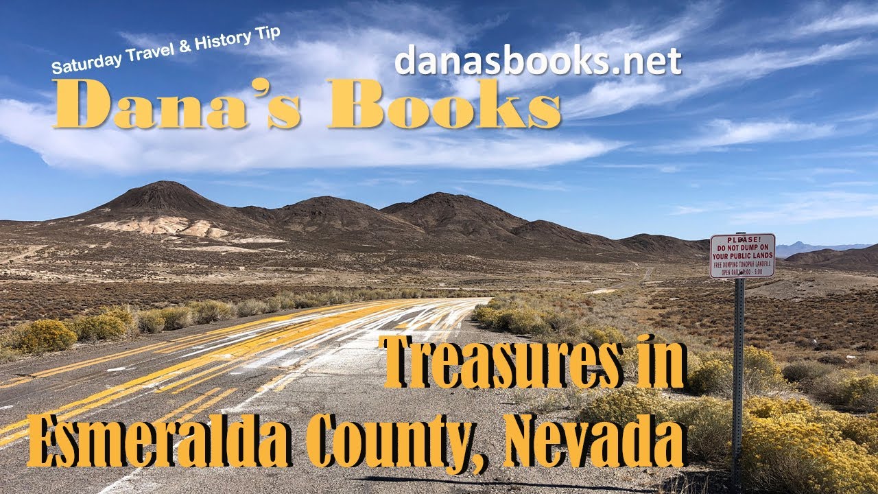 Treasures in Esmeralda County, Nevada YouTube