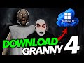 How To Download Granny 4 In Laptop And PC