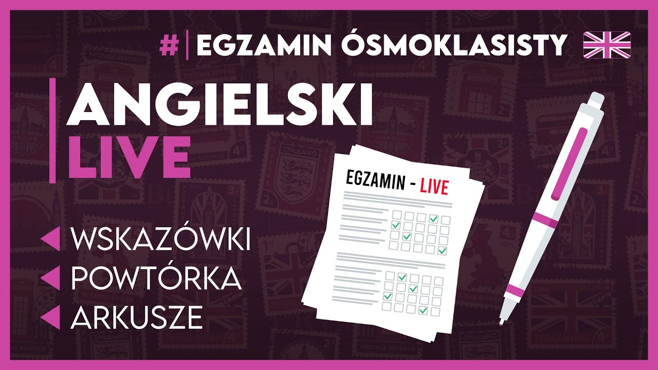 [LIVE] ROZWIAZYWANIE ARKUSZA - EGZAMIN ÓSMOKLASISTY - ANGIELSKI #