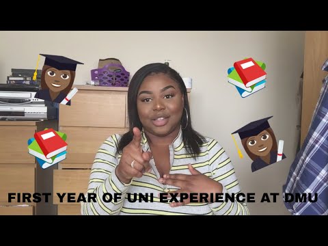 FIRST YEAR OF UNI AT DMU. FRESHERS, STUDENT FINANCE ETC
