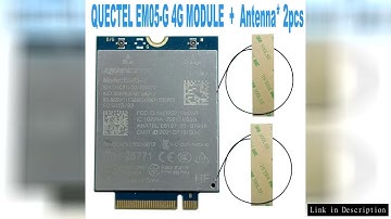 Quectel EM05-G LTE Cat4 module global FDD-LTE/TDD-LTD B1 B2 B3 B4 B5 B7 B8 B12 B13 B14 B18 B19 B20 B