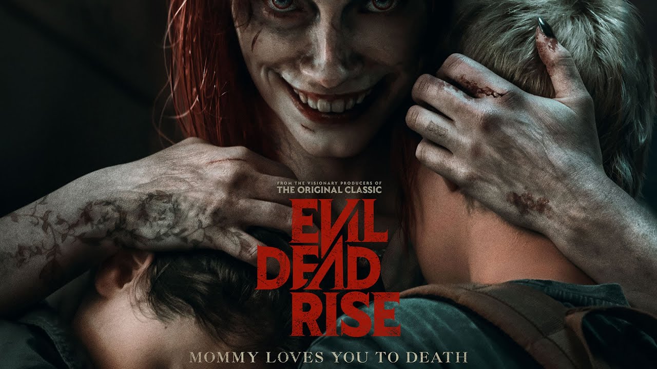 Gnarly New Trailer for Horror Hit 'Evil Dead Rise' - In Theaters