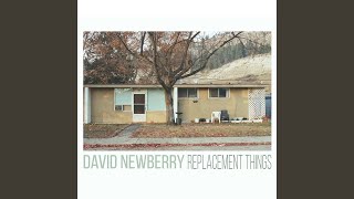 Video thumbnail of "David Newberry - We Were Honest Once"