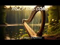 Help has come  prophetic harp warfare instrumental  david harp432hz body healing instrumental