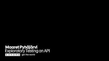 Exploratory Testing an API / Maaret Pyhäjärvi / SaKE20