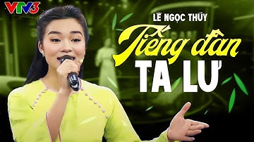 Tiếng Đàn Ta Lư - Lê Ngọc Thúy hát Live Tại Vì Bạn Xứng Đáng | Ca Khúc Bất Hủ Đi Cùng Năm Tháng