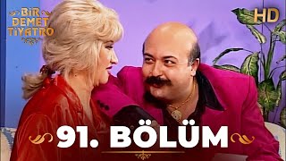 Bir Demet Tiyatro 91. Bölüm Full Hd Restorasyonlu