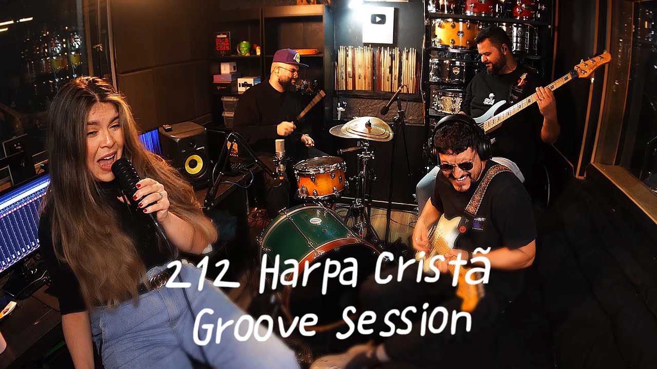 🔥 Hino da Harpa em Groove - 212 | GROOVE SESSION com CINTHIA LISBOA 🔥