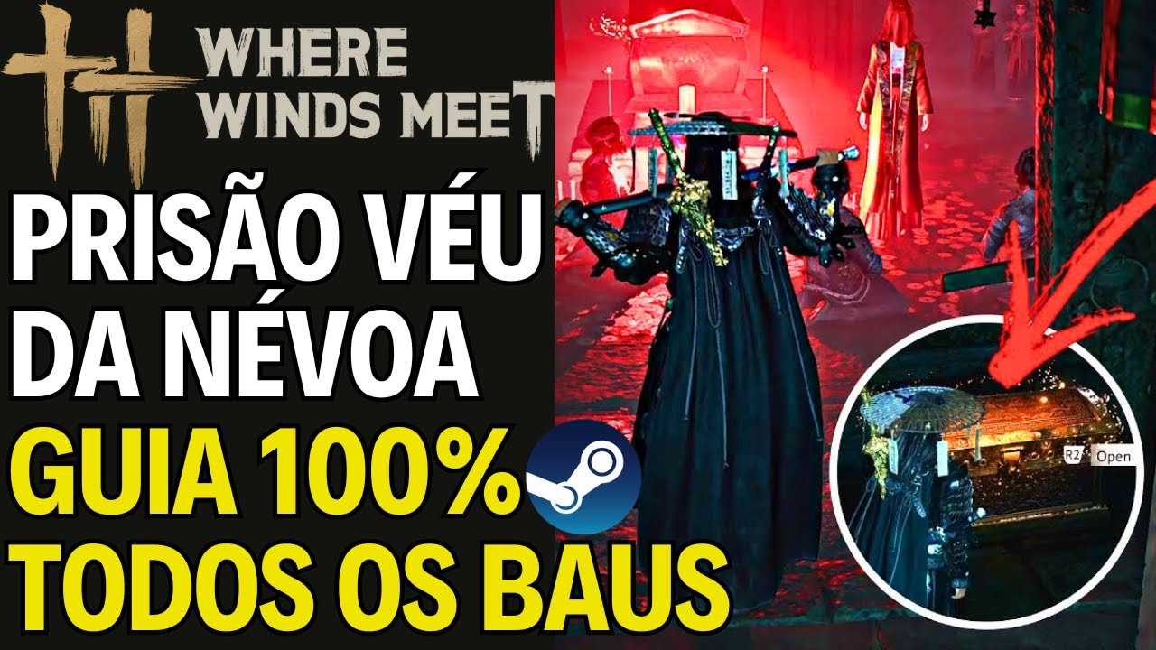 PRISÃO VÉU DA NÉVOA GUIA 100% TODOS OS BAUS (New Mistveil Prison 100% Walkthrough) Where Winds Meet