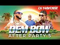 El Alfa, Rochy RD, Angel Dior, Bulin 47 | Dem Bow Mix 2023 | After Party 5  | DJ Naydee