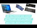 HP ELITEBOOT 850 G5/G6 KEYBOARD REPLACEMENT STEP BY STEP 