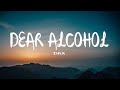 Dax - Dear Alcohol (Remix) [Mix Lyrics] ft. Elle King