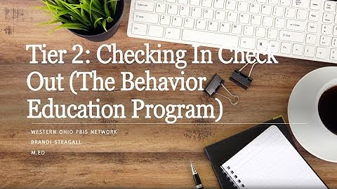 Tier 2 PBIS Check In Check Out Video 5 of 7