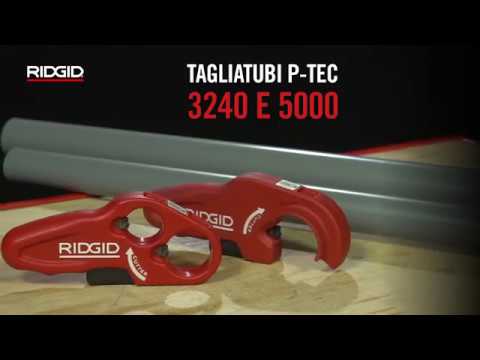 RIDGID Tagliatubi P-TEC 3240 e 5000 