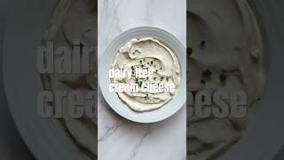 Dairy-Free Cream Cheese #recipe #health #easyrecipe #vegan #food #veganized #healthy #vegatarian