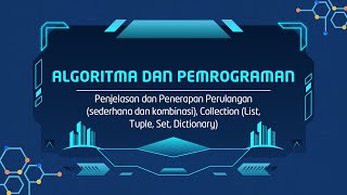 Pemrograman Python Dasar: Looping & Struktur Data | List, Tuple, Set, Dictionary