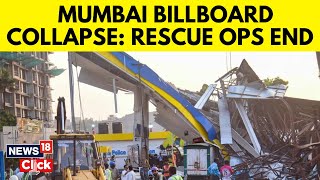 Mumbai Hoarding Collapse: 2 More Bodies Found, Death Toll Rises to 16; Rescue Ops End Today | N18V