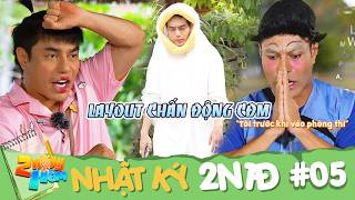 Nhật Ký 2N1Đ #5: Cười điên đảo với loạt layout chấn động của Dương Lâm, spotlight là của Diễm