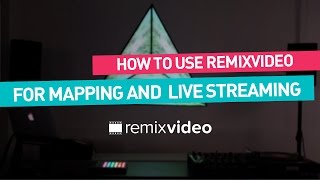 Remixvideo tutorial | Syphon output for mapping & streaming