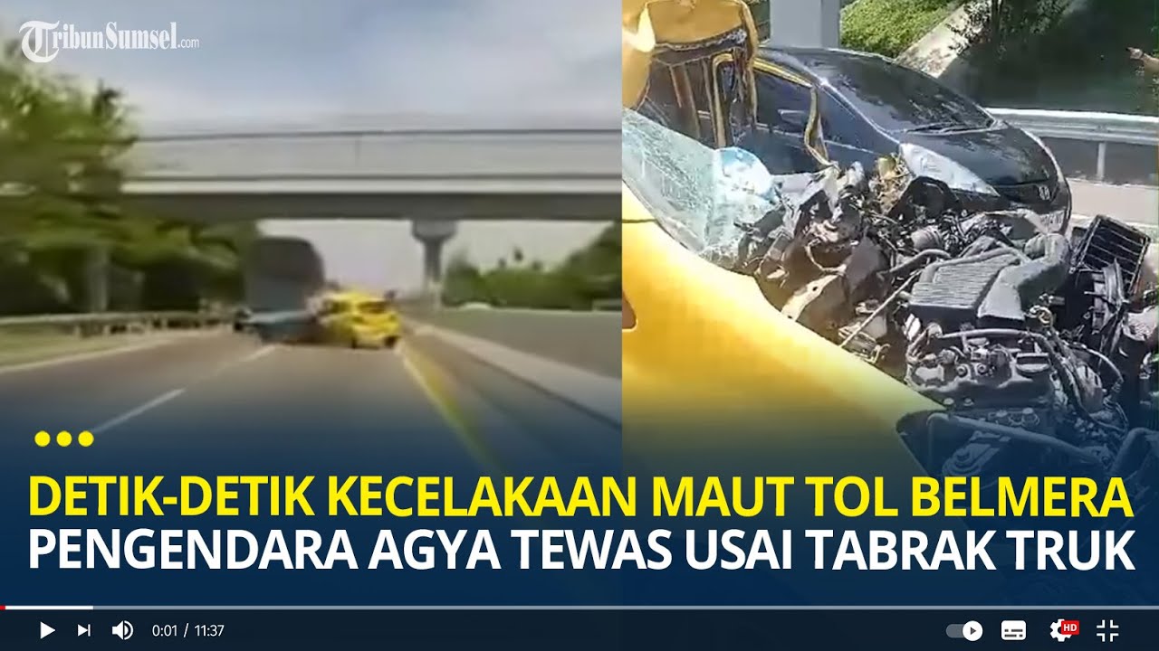 Detik-detik Kecelakaan Maut di Tol Belmera, Pengendara Mobil Agya Kuning Tewas Usai Tabrak Truk