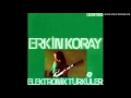 Erkin Koray - Cemalim