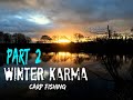 *CARP FISHING* Winter Karma Part'2 / with Dean Watson &amp; Henry the hound.