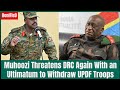 Muhoozi Threatens DRC Again With An Ultimatum To Withdraw UPDF Troops